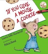 Laura Joffe Numeroff If You Give a Mouse a Cookie